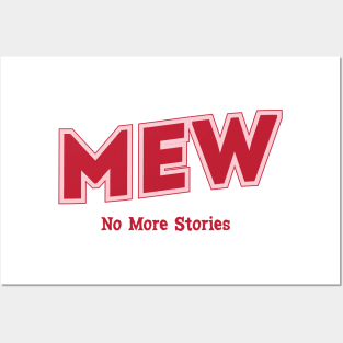 Mew No More Stories Posters and Art